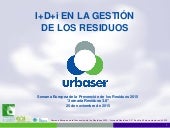 I+D+i en la gestión de los residuos...