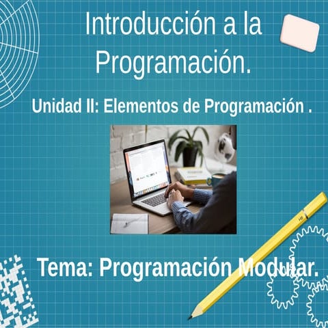 Programación modular en Introducción a la Programación