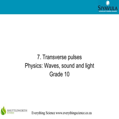 Transverse pulses