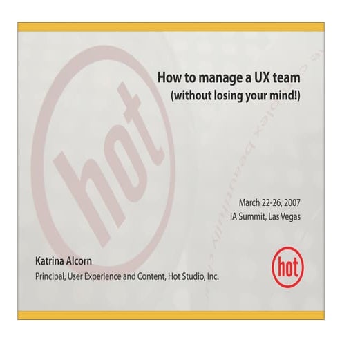 How to Manage a UX Team (without losing your mind!)