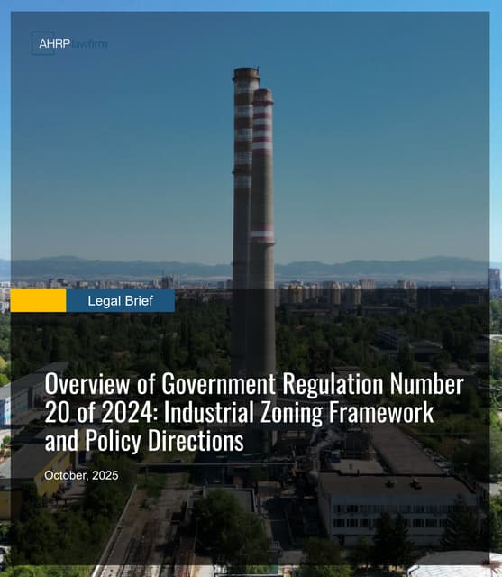 AHRP LB - Overview of Government Regulation Number 20 of 2024 Industrial Zoni...