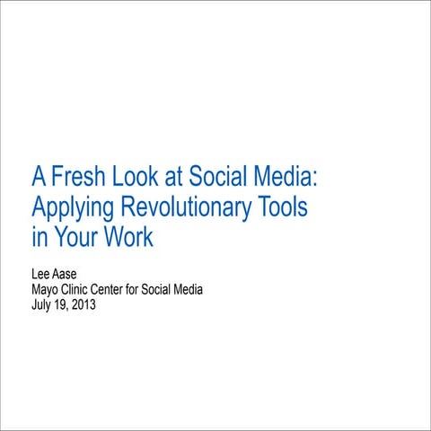 A Fresh Look at Social Media