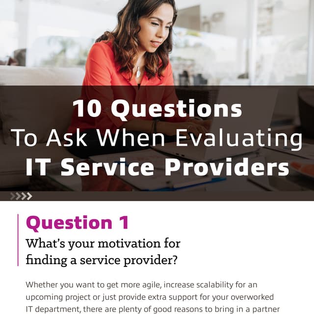 10 Questions To Ask When Evaluating IT Service Providers