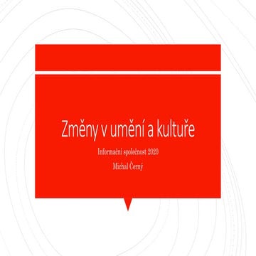 07 Změny v umění a kultuře