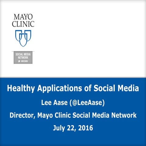 Healthy Applications of Social Media