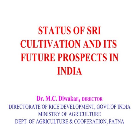 0739 Status of SRI Cultivation and its Future Prospects in India