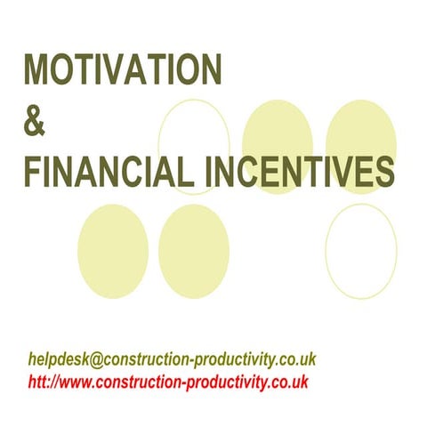 077 Motivation and Financial Incentives