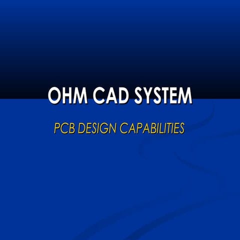 OHM CAD SYSTEM Capabilities