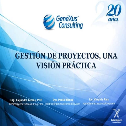 Gestión de proyectos: una visión práctica, parte 1