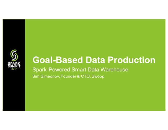 Goal Based Data Production with Sim Simeonov