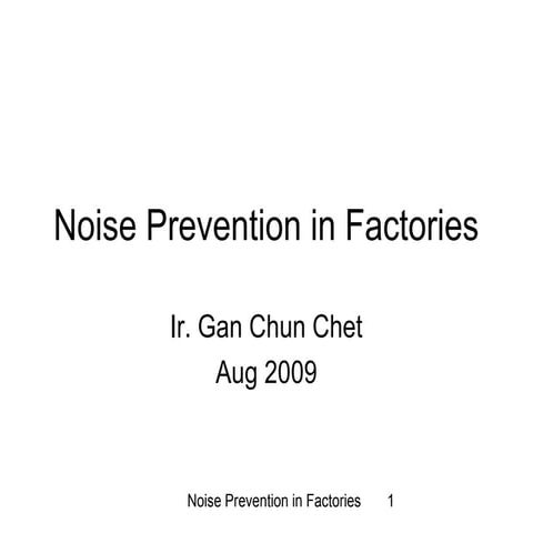 Noise Prevention In Factories-Approved