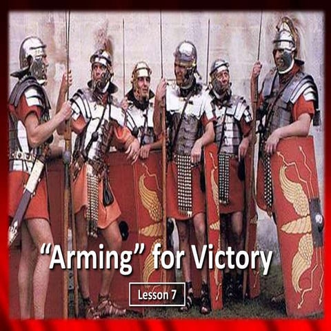 07 arming for victory