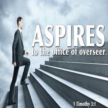 Aspires to the Office of Overseer