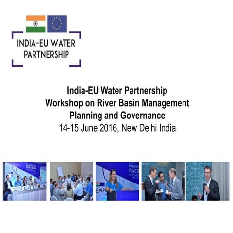 Mr. Dinesh Kumar IEWP @ Workshop on River Basin Management Planning and Gover...