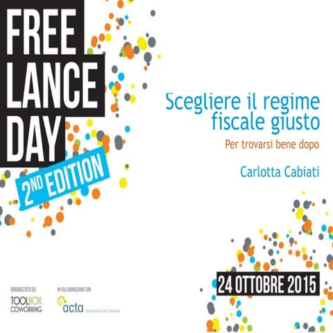 Scegliere il regime fiscale giusto - Carlotta Cabiati