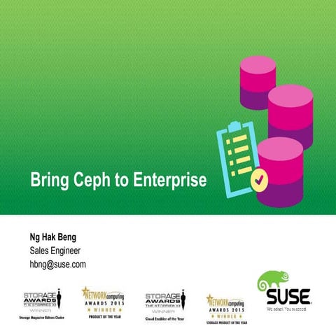 Ceph Day KL - Bring Ceph to Enterprise