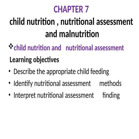 07 child nutrition , malnutrition.pptxiujjj