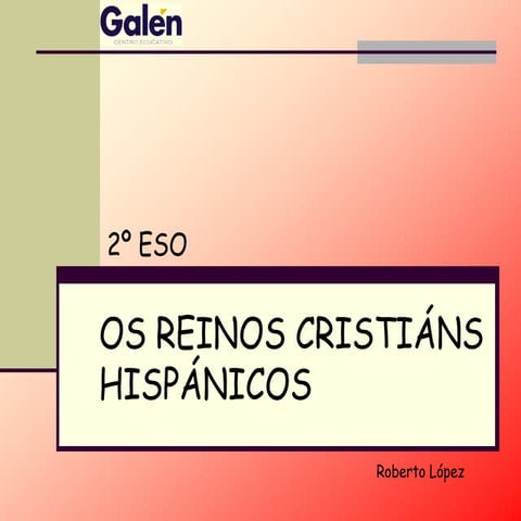 07c os reinos cristiáns hispánicos