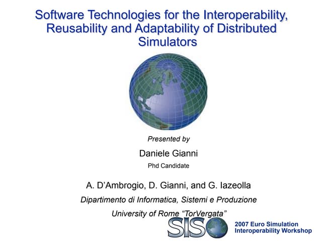 Software Technologies for the Interoperability,  Reusability and Adaptability...