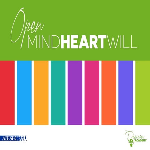 Open Mind Heart & Will (EBs Closing LEAD Session)