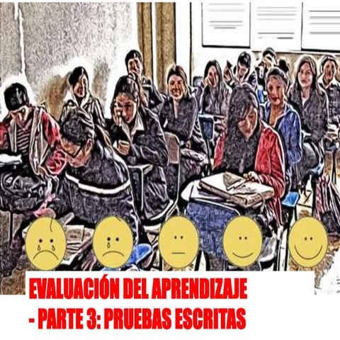 Evaluación del aprendizaje: pruebas escritas