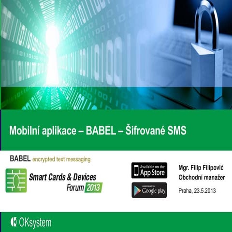 Smart Cards & Devices Forum 2013 - Babel