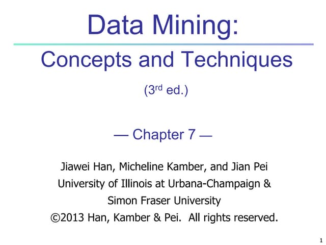 Data Mining: Concepts and Techniques chapter 07 : Advanced Frequent Pattern M...