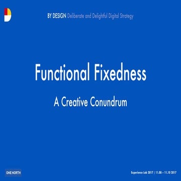 #1NLab17 - Functional Fixedness: A Creative Conundrum