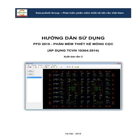 Phần mềm PFD 2015- Tính toán móng cọc