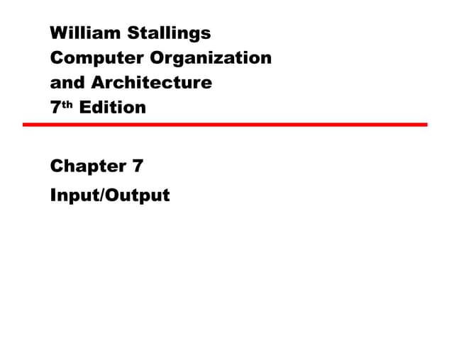 07  Input  Output