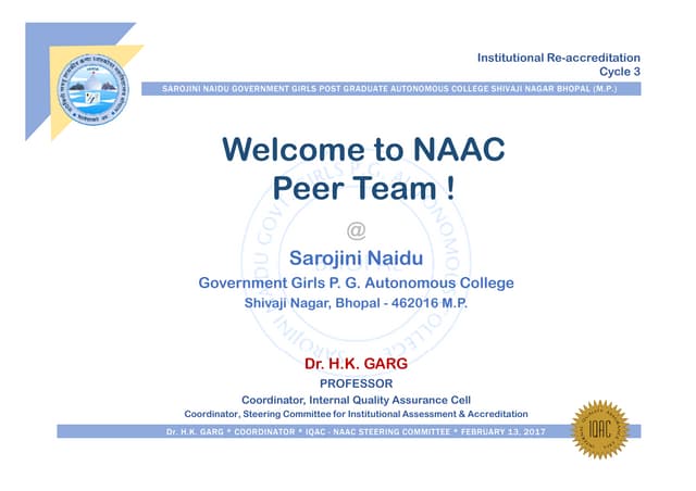 NAAC Presentation - Dr HK Garg, Sarojini Naidu Govt Girls College Bhopal
