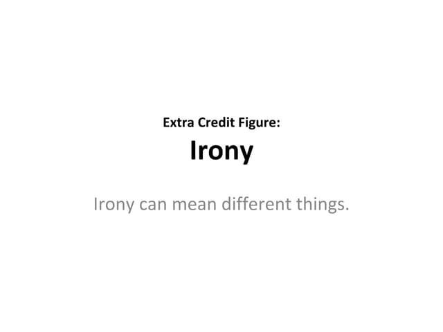 07 irony