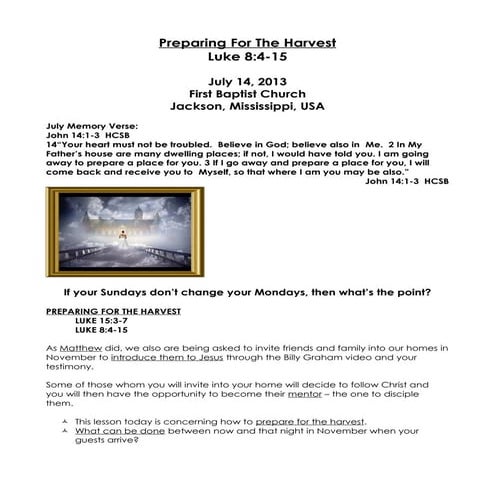 07 July 14, 2013, Luke 8;4-15, Preparing For The Harvest