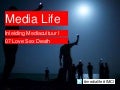 Media Life Love Sex Death ICMI 2015