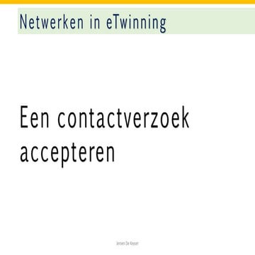 07 netwerken in e twinning_contactverzoek accepteren