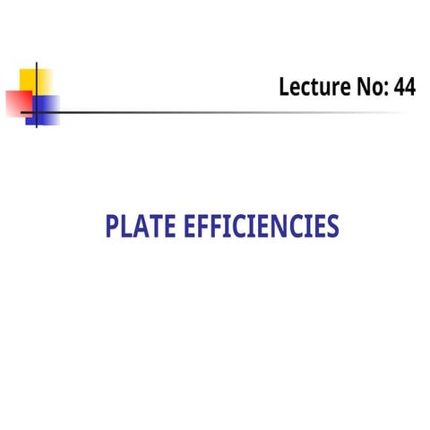 Efficiencies of Plate of Distillation column