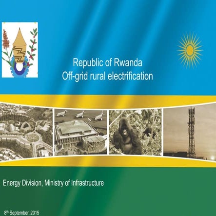 Kigali | Sep-15 | Republic of Rwanda Off-grid rural electrification