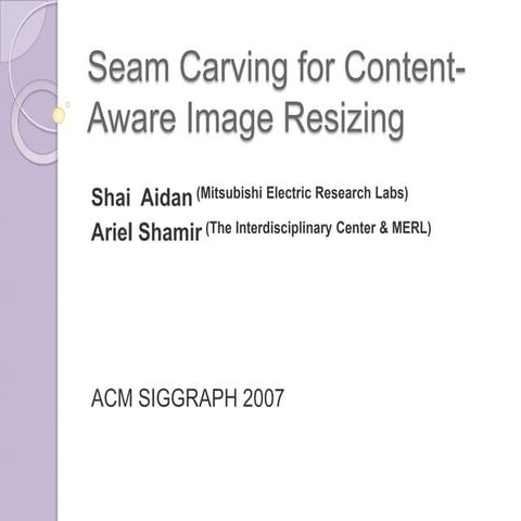 study Seam Carving For Content Aware Image Resizing | PPT