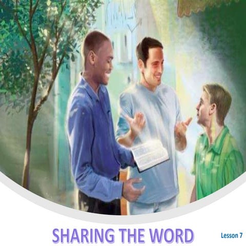 07 sharing the word