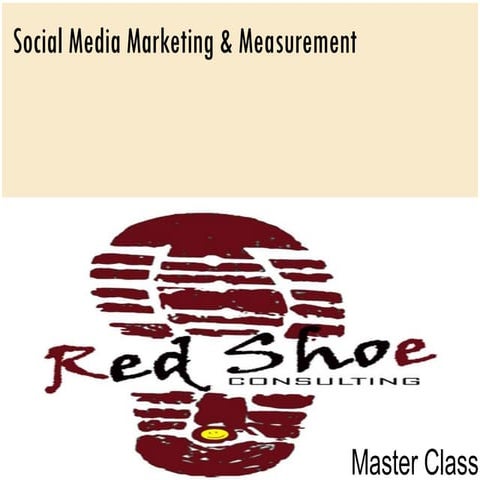Social Media Measurement Master Class