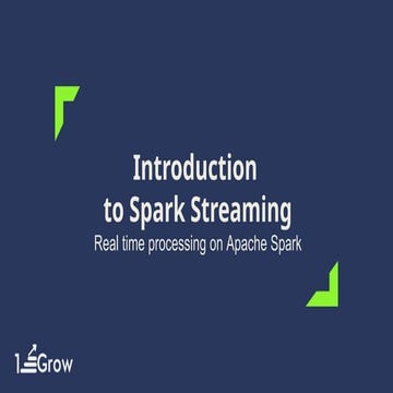 07_Spark Streaming introduction all you need to know.pptx