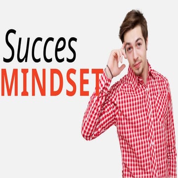 07 Success Mindset. cara pandang tentang sukses pptx | PPTX