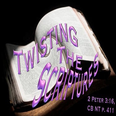 Twisting the Scriptures | PDF