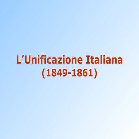 07 unificazione italiana