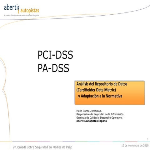 Análisis del Repositorio de Datos (CardHolder Data Matrix) y Adaptación a la ...