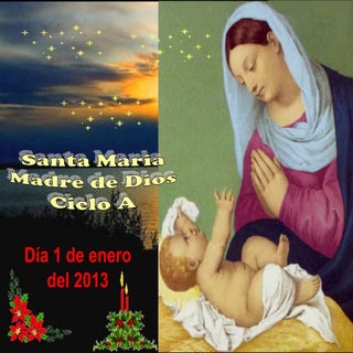 Santa María Madre de Dios. Ciclo A....