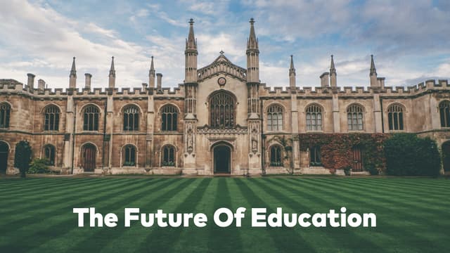 The Future of Education