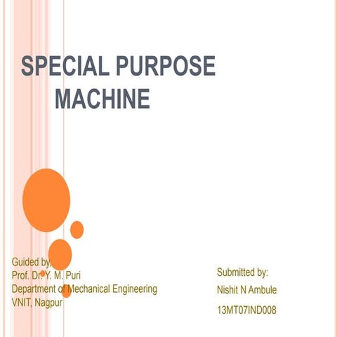 nishit ambule   special purpose machines presentation