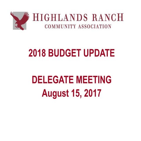 HRCA Budget Presentation | August 15, 2017