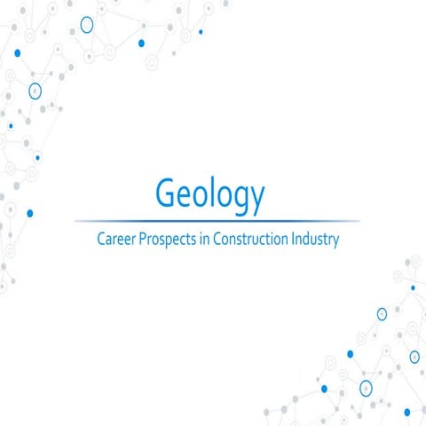 Role of Geologists in Construction Industry